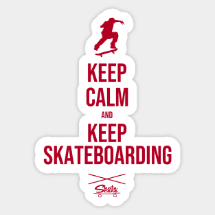 Keep Calm and Skateboarding Sticker